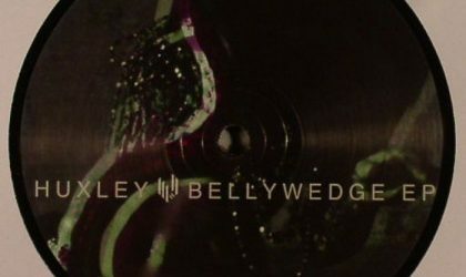 Huxley – Bellywedge EP (Hypercolour) 8/10