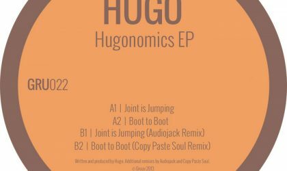 Hugo – Boot To Boot (Copy Paste Soul remix) (Hugonomics EP) (Gruuv) 10/10
