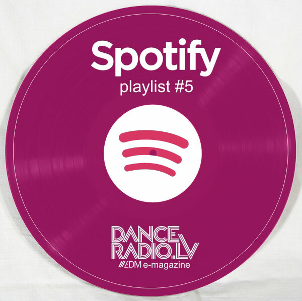 DanceRadio.lv Spotify playlist #5