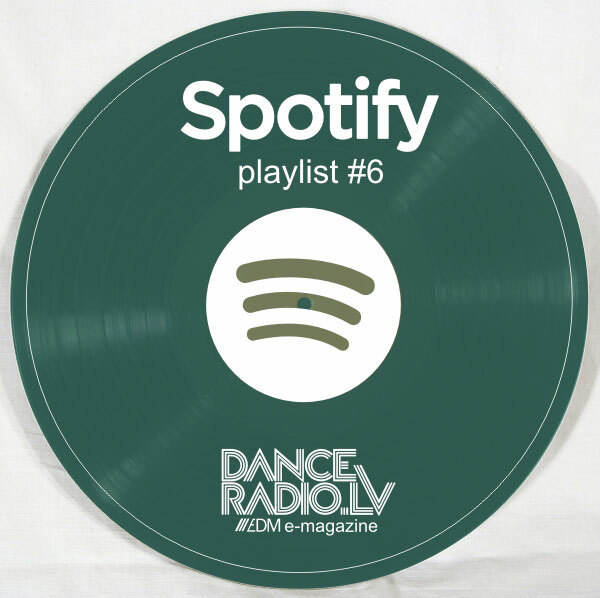 DanceRadio.lv Spotify playlist #6