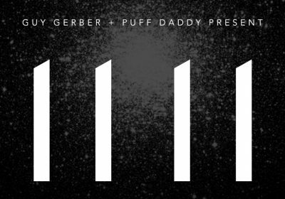 Скачивайте альбом Guy Gerber и Puff Daddy “11 11” бесплатно