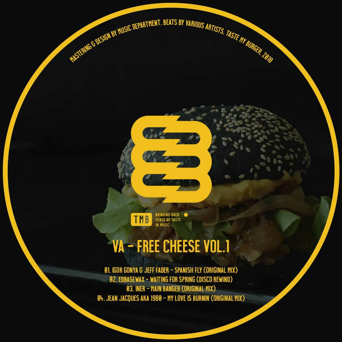 VA – Free Cheese Vol 1 (Taste My Burger)