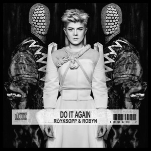 5-Do-It-Again-EP-Royksopp-and-Robyn